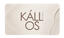 KÁLLOS Digital Gift Card